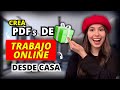 ✅Tutorial: crea PDF´s 🫱 Trabajo en línea desde casa 2025