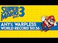 Super Mario Bros. 3 Any% Warpless World Record Speedrun 50:36