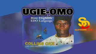 Video thumbnail of "COLLINS OKE - UGIE-OMO [BENIN MUSIC]"