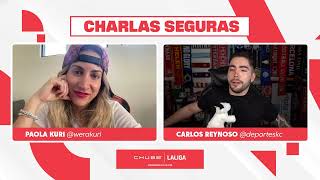 Charlas Seguras Con Paola ‘Wera’ Kuri Y Kc Deportes