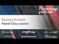 Kaseya Breach Panel Discussion