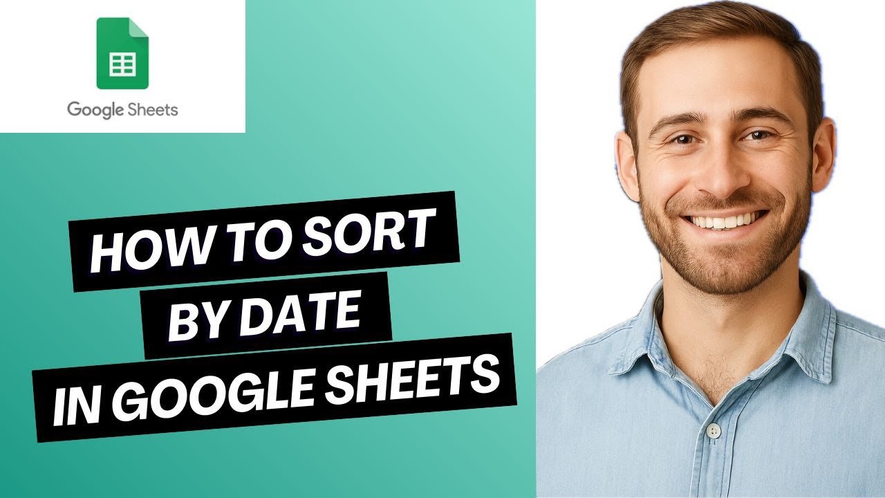How to Sort by Date in Google Sheets (Full Guide) - YouTube