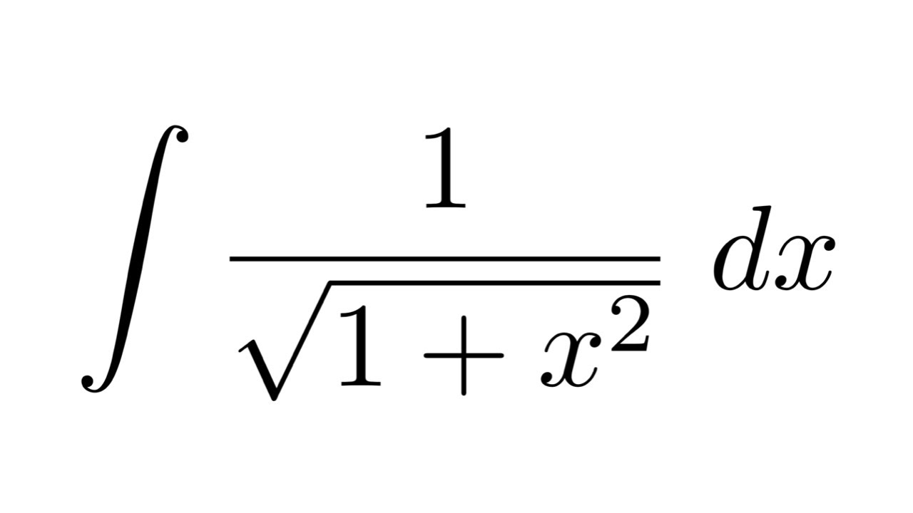 Integral Of 1 Sqrt 1 X 2 Substitution Substitution Youtube