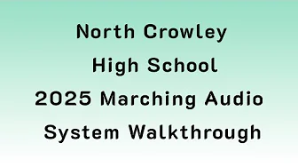 2025 Marching Audio: North Crowley High School