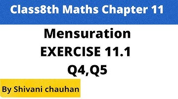 Class8th Maths Chapter 11 Mensuration Exercise 11.1 Q4, Q5