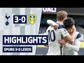 HIGHLIGHTS | SPURS 3-0 LEEDS | Heung-min Son scores his 100th Spurs goal!