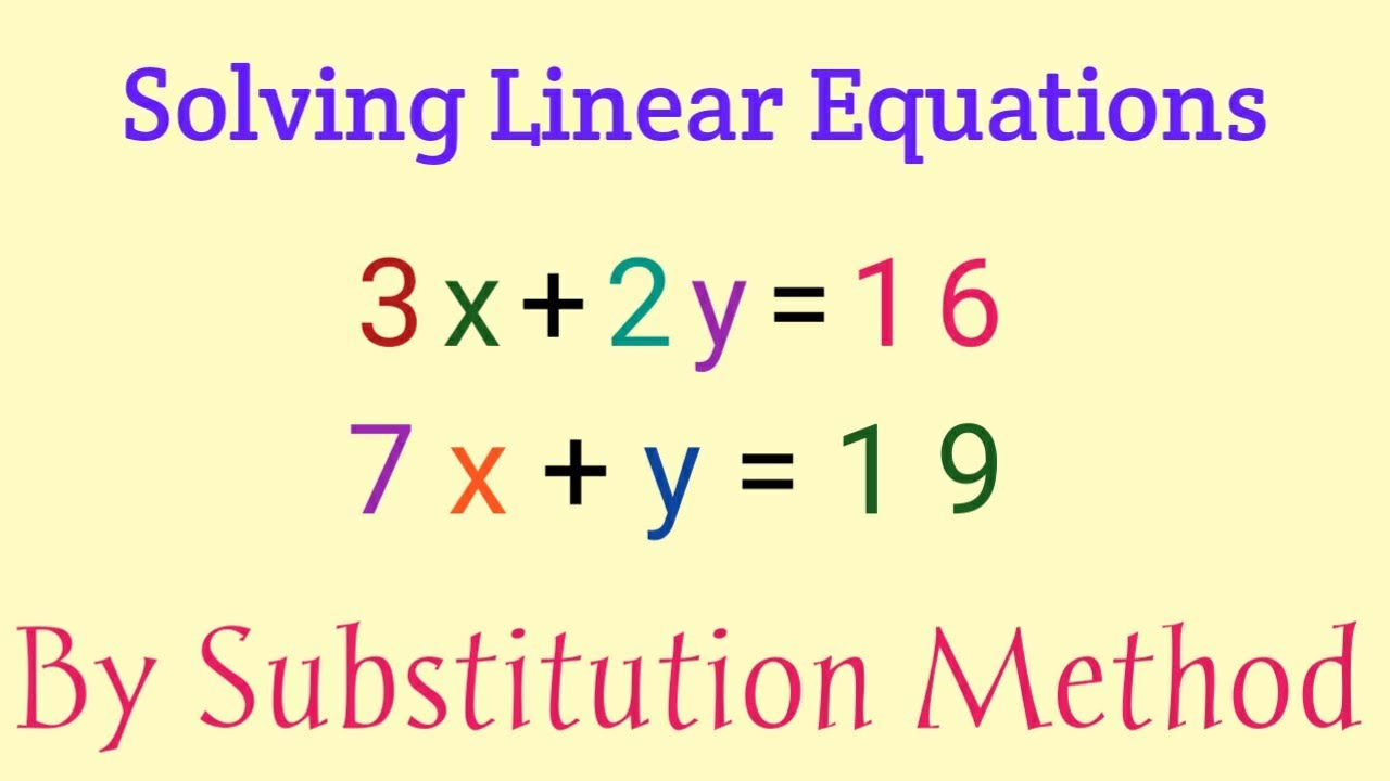 How to Solve Linear Equations Using Substitution Method || Solve System ...