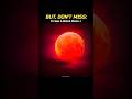 A Blood Moon Eclipse on September 7th...! 🌝🤯 #shorts #moon #science #sciencefacts