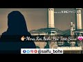 Mera Koi Nahi Hai Tere Siwa || Amjad Sabri || Islamic WhatsApp status 2018🇲🇷 Whatsapp Status Video Download Free