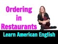 How to Order in an American Restaurant - Speak Fluent American English