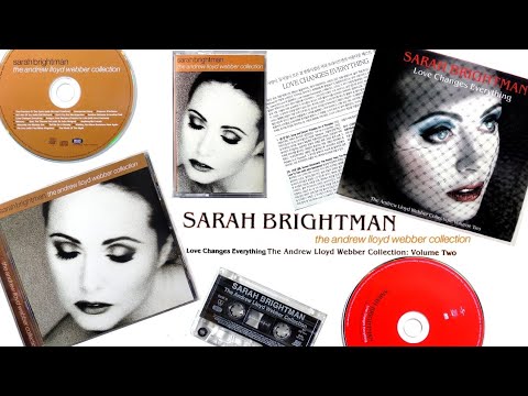 Sarah Brightman The Andrew Lloyd Webber Collection + Love Changes ...