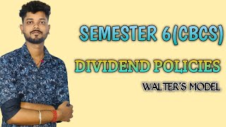 #1||Dividend Policies||WALTER'S MODEL||Financial Management||B.COM 6th Semester(CBCS)||