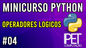 Minicurso de Python - Aula 04 - Operadores Lógicos e Comentários