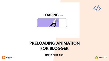 How to add a Preloading Effect on Blogger/blogspot
