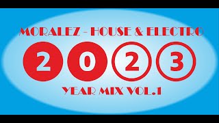 Moralez Year Mix 2023 vol 1