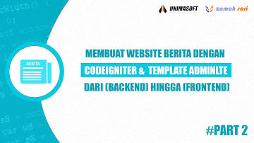 #PART 2 | Codeigniter dan Template AdminLTE (MEMBUAT WEB BERITA)