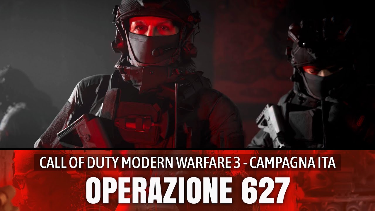 OPERAZIONE 627 | #01 | MW3 Campagna ITA | Call of duty Modern Warfare 3 ...