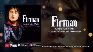 Firman - Separuh Hati (Official Video Lyrics) #lirik