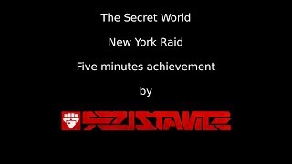 New York Raid - 5 minutes achievement - Rez TSW