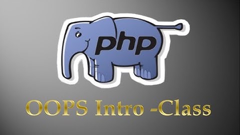 Epi-14  OOPS Introduction - Class  and Objects | PHP in Tamil