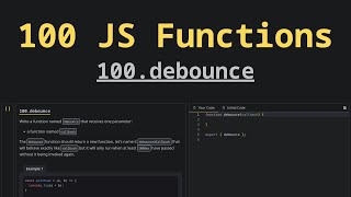 100. debounce | Solving 100 JS Functions