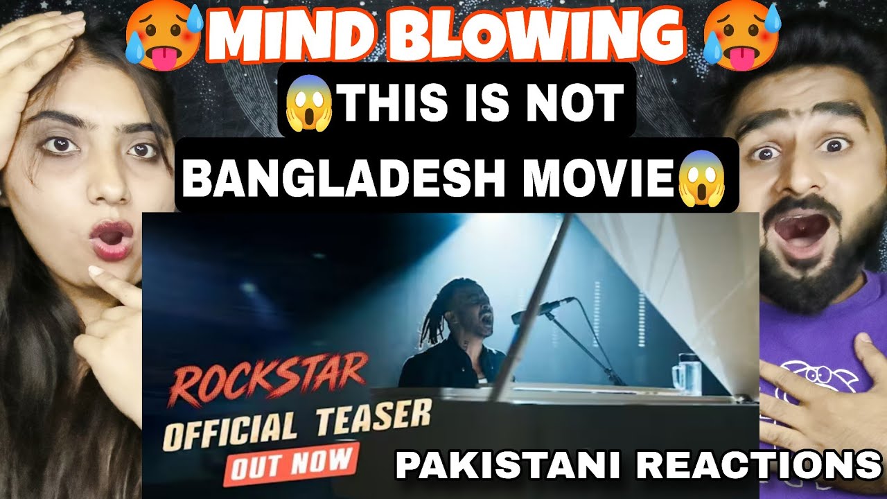 Pakistan Roksar Pakistani Couple Reacts To Rockstar Teaser|Megastar Shakib Khan|🔥🥵🔥🥵🔥🥵 ...