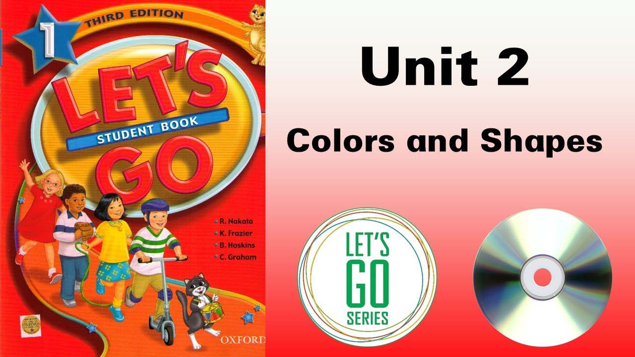 Let's Go 1 Third edition Unit 2 Colors and Shapes - YouTube