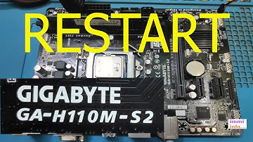 GIGABYTE GA H110M S2 RESTART PROBLEM SOLUTION