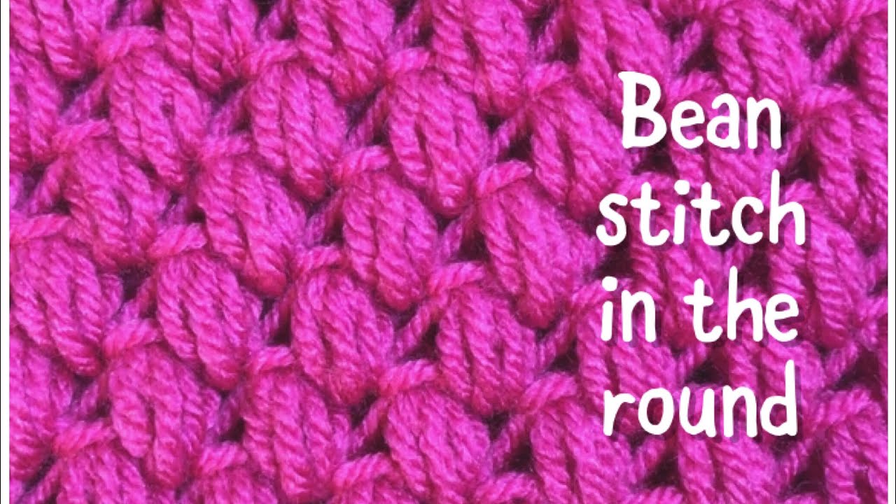 Bean Stitch in the round for baby hats, infinity scarfs and more in