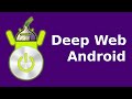 How to Access the Deep Web on Android