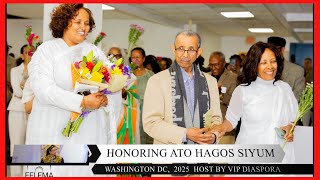 Honoring Ato Hagos Siyum (Part 2) #FELEMA_ENT #TegaruUnited #VOT