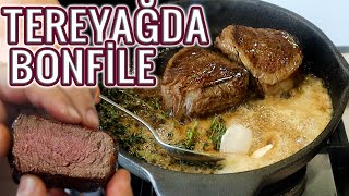 TEREYAĞ BANYOSUNDA BONFİLE TÜM DETAYLARIYLA (Tereyağda Takoz Bonfile) (Chateaubriand in Butter Pool)