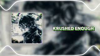Krushed Enough - Phonk By Eternxlkz