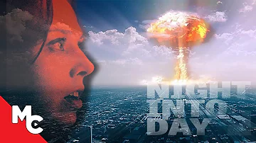 Night Into Day | Full Movie | Post Nuclear Drama