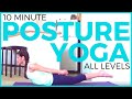 10 minute Yoga For Excellent Posture