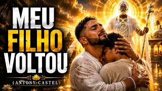 MEU FILHO VOLTOU PARA CASA E OXALÁ RESPONDEU MINHAS ORAÇÕES | ANTONY CASTEL