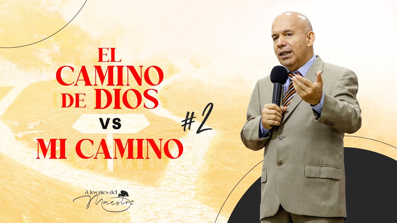 El Camino de Dios vs Mi Camino #2 | Seminario Bíblico - YouTube