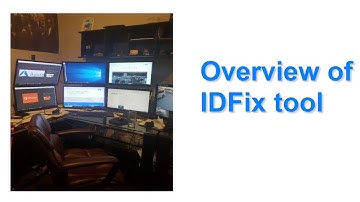 Overview of IDFix tool