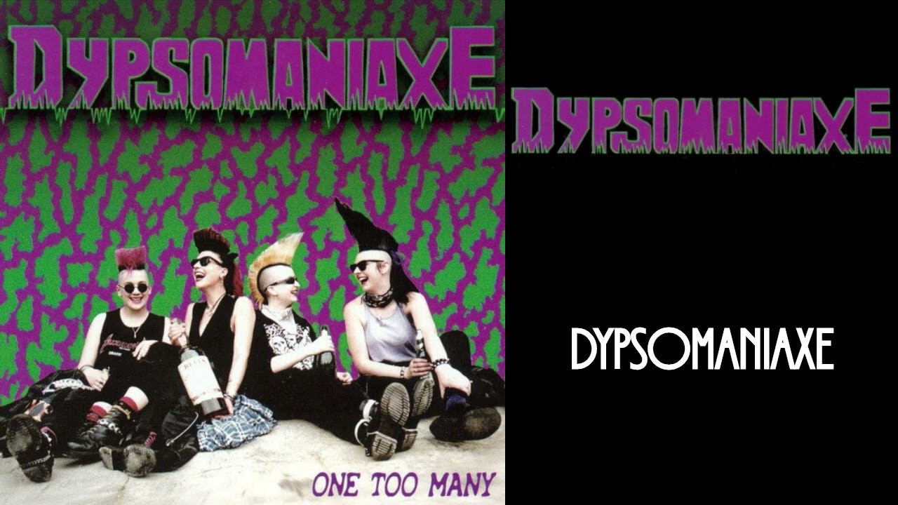Many One Too Dypsomaniaxe DYPSOMANIAXE – TOO | MANY LP Records 