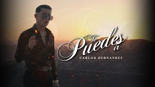 Carlos Hernandez 💔Te Puedes Ir (Video Oficial)