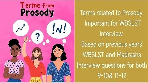 Prosody Related Terms/Terms related to Prosody for @WBSLST Interview, @KVS/NVS TGT-PGT,@EMRS English