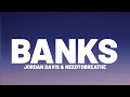 Jordan Davis NEEDTOBREATHE Banks Lyrics mp3