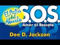 ✅DEE D. JACKSON - SOS Amor al Rescate - clásicos internacionales en El Patio del Abuelo👍👍👍