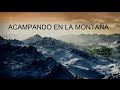 Acampando en la Montaña de la Muerte
