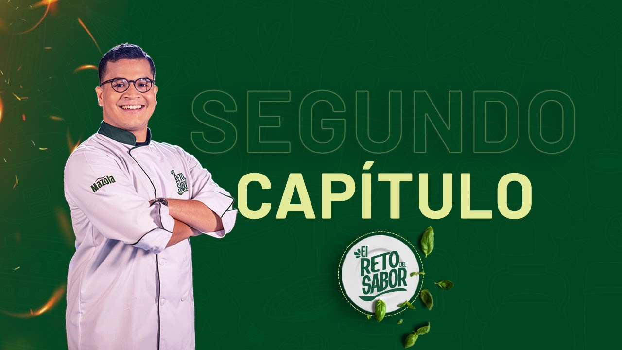 El Reto Del Sabor - Antojitos Callejeros (Capítulo 2)