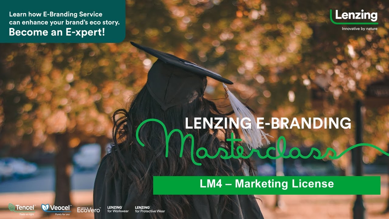 Masterclass LM4 Marketing License - Portuguese | Lenzing Group