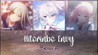 [FULL VER] Hitorinbo Envy (独りんぼエンヴィー) / 25時、ナイトコードで。 × 初音ミク | (Kan/Rom/Eng) Lyrics | プロセカ