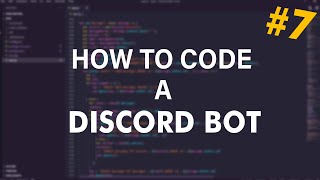 HOW TO CODE A DISCORD BOT #7 | TIMED MUTING
