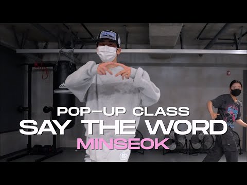 Minseok Pop-up Class | Isong - Say The Word | @JustJerk Dance Academy