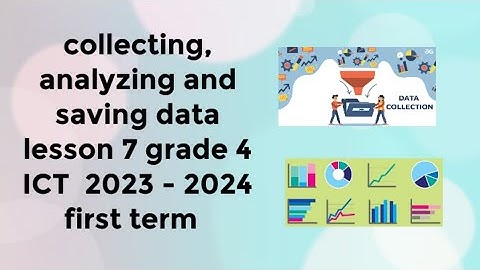 collecting  analyzing graphing data  lesson 7 grade 4 first term  2023 - 2024   ا ICT